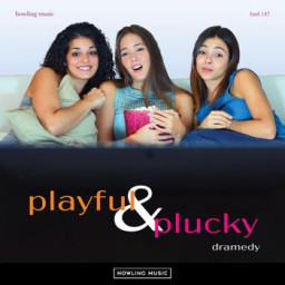 Playful & Plucky Dramedy