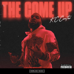 Kc Carter - The Come Up