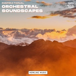 Inspirational Orchestral Soundscapes