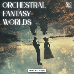 Orchestral Fantasy Worlds
