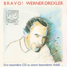 Bravo! Werner Drexler