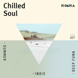 Chilled Soul: Summer Indie Deep Funk