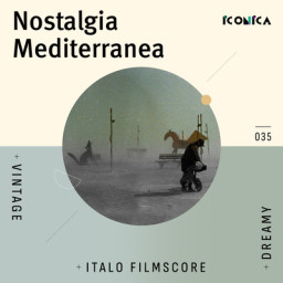 Nostalgia Mediterranea: Vintage Dreamy Italo Filmscore