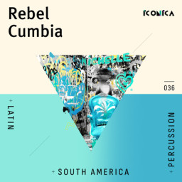Rebel Cumbia: Latin Percussion South America