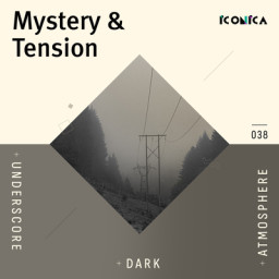 Mystery & Tension: Underscore Dark Atmosphere