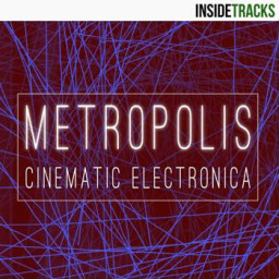 Metropolis: Cinematic Electronica