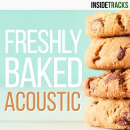 Freshly Baked Acoustic