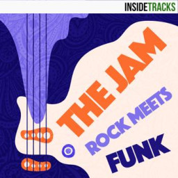 THE JAM: Rock Meets Funk