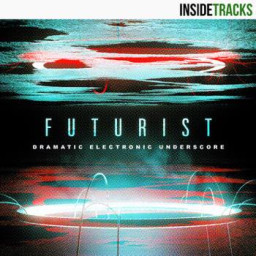 FUTURIST: Dramatic Electronic Underscore