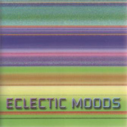 Eclectic Moods