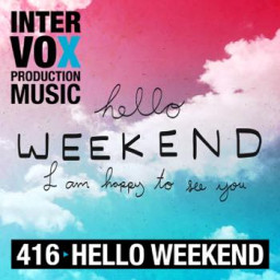 Hello Weekend
