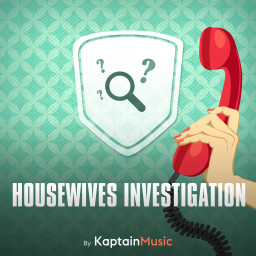 Housewives Investigation