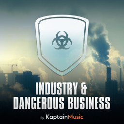 Industry & Dangerous Business