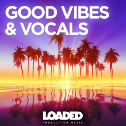 Good Vibes and Vocals