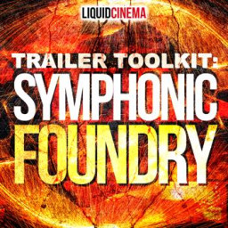 TRAILER TOOLKIT: SYMPHONIC FOUNDRY