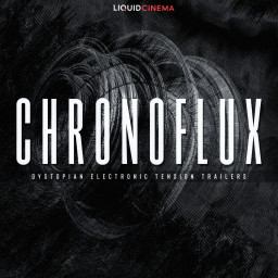 CHRONOFLUX: Dystopian Electronic Tension Trailers
