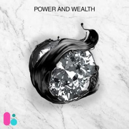 Power and Wealth