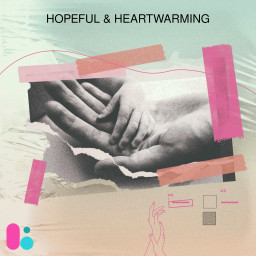 Hopeful & Heartwarming