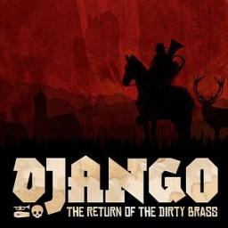 Django - The Return Of The Dirty Brass