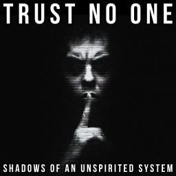 Trust No One