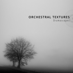 Orchestral Textures - Dramascapes