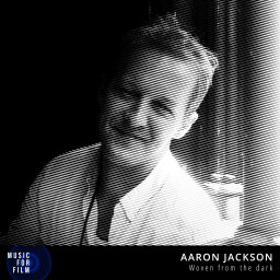 Aaron Jackson - Woven From The Dark