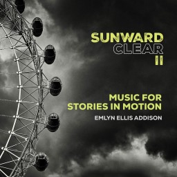 Sunward Clear 2 - Music For Stories In Motion