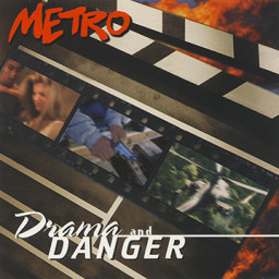 Drama and Danger