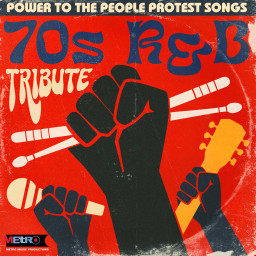 70s R&B Tribute - Power to the People Protest Songs