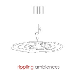 Rippling Ambiences