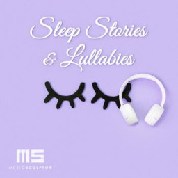 Sleep Stories & Lullabies