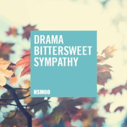 Drama Bittersweet Sympathy