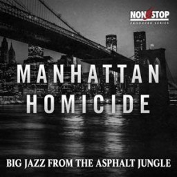Manhattan Homicide - Big Jazz From The Asphalt J
