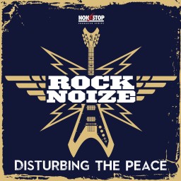 Rock Noize - Disturbing The Peace