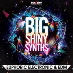 Big Shiny Synths - Euphoric Electronic & Edm