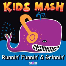 Kids Mash - Runnin' Funnin' & Grinnin'