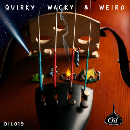 OIL019 Quirky Wacky & Weird