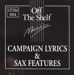 Campaign Lyrics & Sax Features