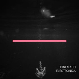 Cinematic Electronica