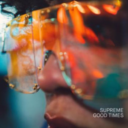 Supreme Good Times
