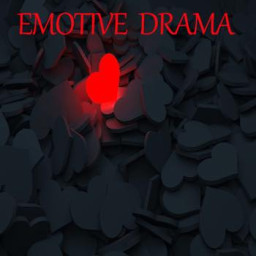 EMOTIVE DRAMA