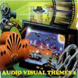 AUDIO VISUAL THEMES 2