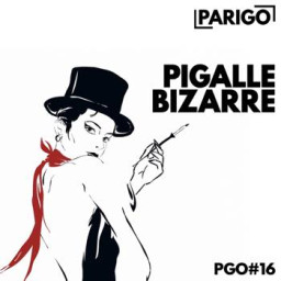 Pigalle Bizarre