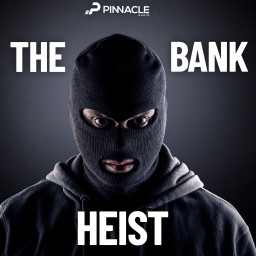 The Bank Heist