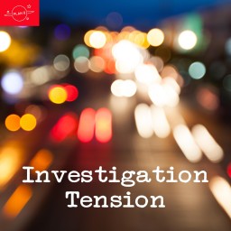 Investigation Tension
