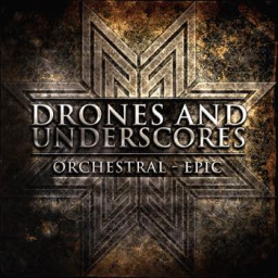 Drones And Underscores: Orchestral Epic