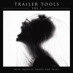 Trailer Tools Vol.5 - Hits, Impacts, Drops and Falls