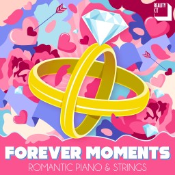 Forever Moments - Romantic Piano & Strings