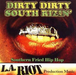 Dirty Dirty South Rizin'