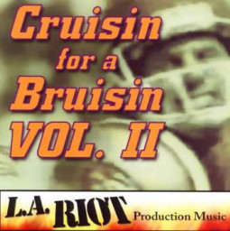 Cruisin' For A Bruisin'